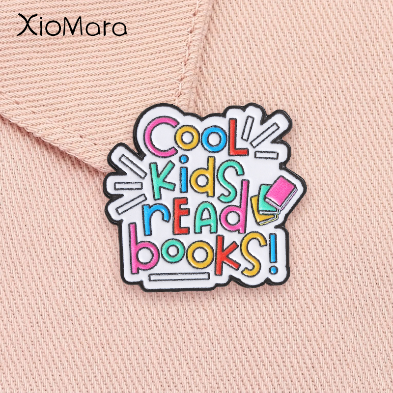 Kids Education Quotes - Cool Kids Read Books Enamel Pin